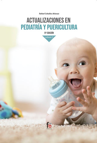 Actuaciones En Pediatrica Y Puericultura. Volumen 1. 5º Edición