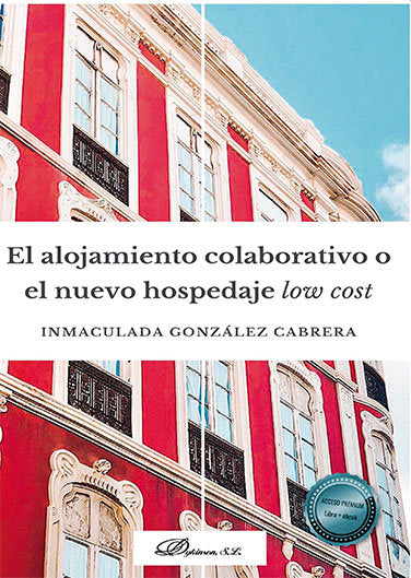 El Alojamiento Colaborativo O El Nuevo Hospedaje Low Cost