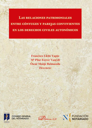 Las Relaciones Patrimoniales Entre Conyuges Y Parejas Conviv