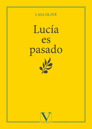 Lucía Es Pasado