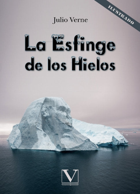 La Esfinge De Los Hielos
