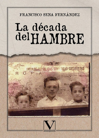 La Decada Del Hambre