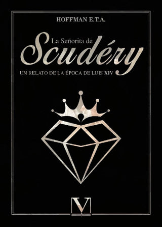 La Señorita De Scudery