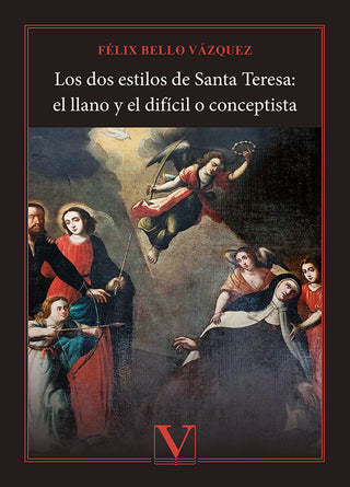 Los Dos Estilos De Santa Teresa El Llano Y El Dificil O Con