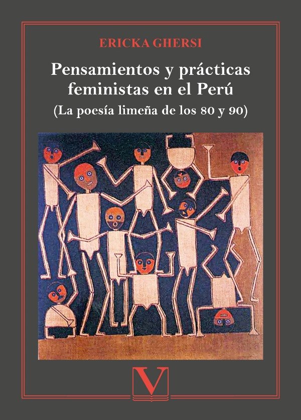 Pensamientos Y Practicas Feministas En El Peru