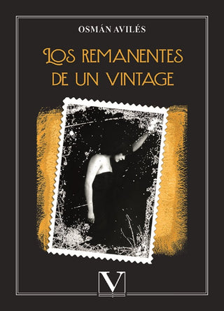 Los Remanentes De Un Vintage