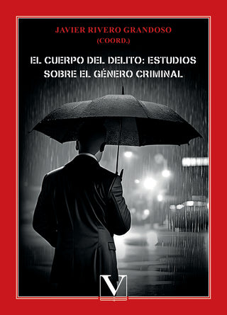 El Cuerpo Del Delito Estudios Sobre El Genero Criminal