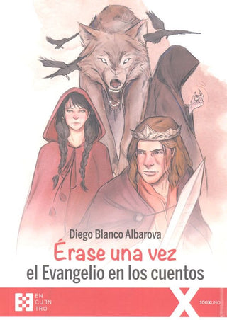Érase Una Vez El Evangelio En Los Cuentos