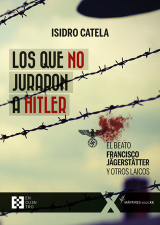 Los Que No Juraron A Hitler