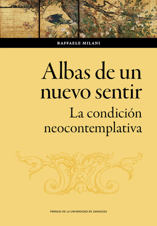 Albas De Un Nuevo Sentir La Condicion Neocontemplativa