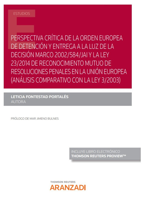 Perspectiva Critica De La Orden Europea De Detencion Y Entre