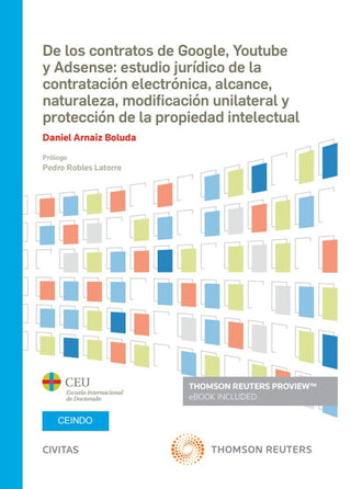 De Los Contratos De Google, Youtube Y Adsense: Estudio Jurídico De La Contratación Electrónica, Alca