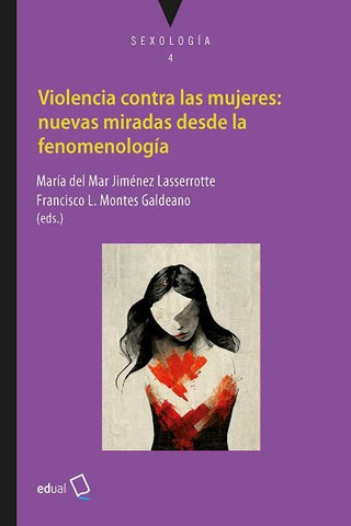 Violencia Contra Las Mujeres: Nuevas Miradas Desde La Fenom
