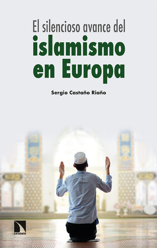 El Silencioso Avance Del Islamismo En Europa