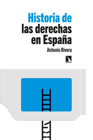 Historia De Las Derechas En España