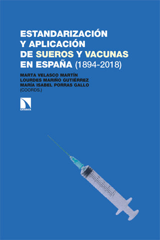 Estandarizacion Y Aplicacion De Sueros Y Vacunas En España