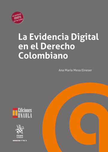 La Evidencia Digital En El Derecho Colombiano