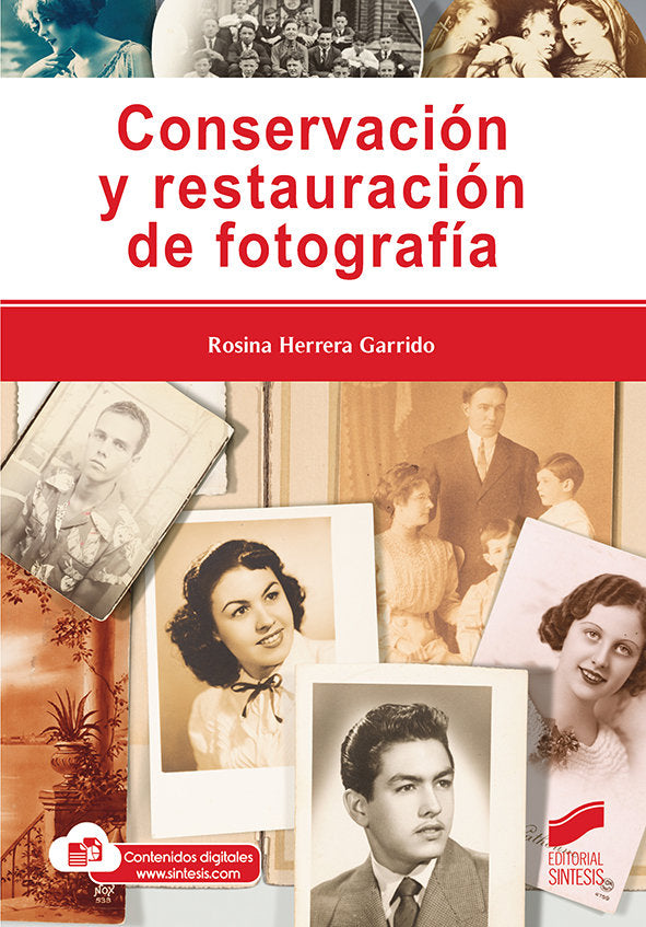 Conservacion Y Restauracion De Fotografia