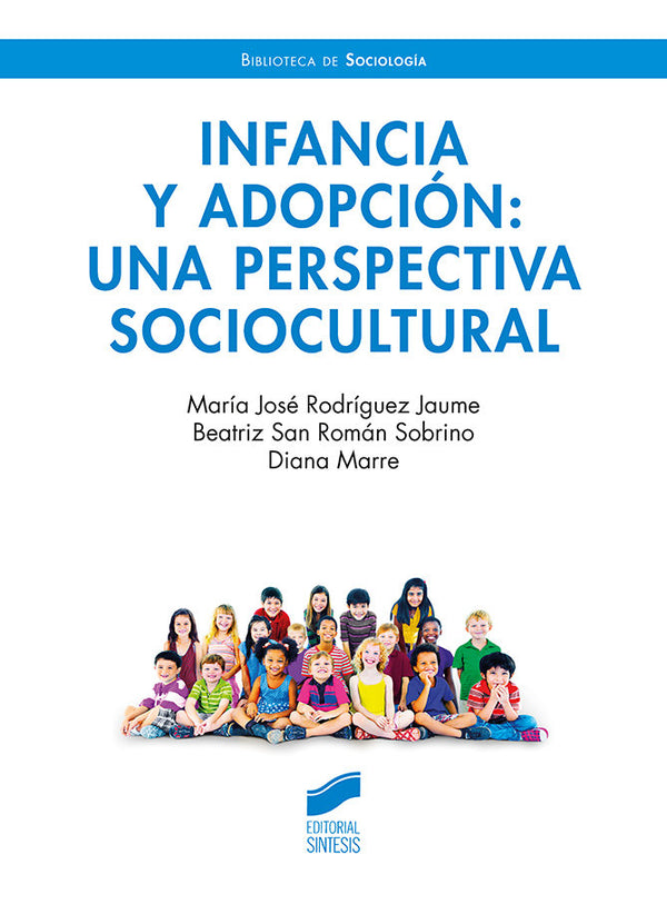 Infancia Y Adopcio?N: Una Perspectiva Sociocultural