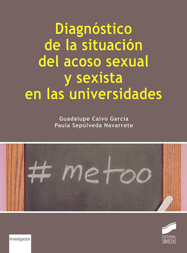 Diagno?Stico De La Situacio?N Del Acoso Sexual Y Sexista En Las Universidades