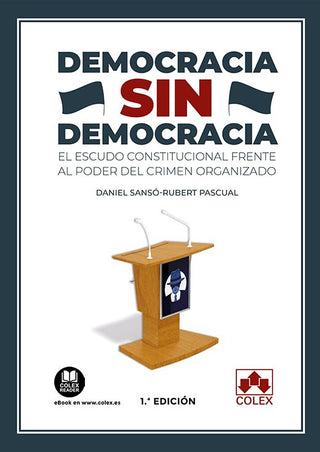 Democracia Sin Democracia