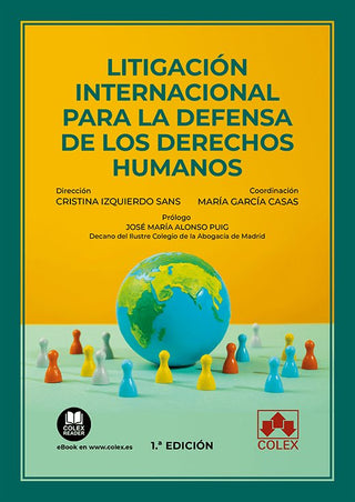 Litigacion Internacional Para La Defensa De Los Derechos Hum