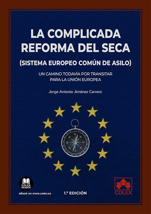 La Complicada Reforma Del Seca Sistema Europeo Comun De Asi