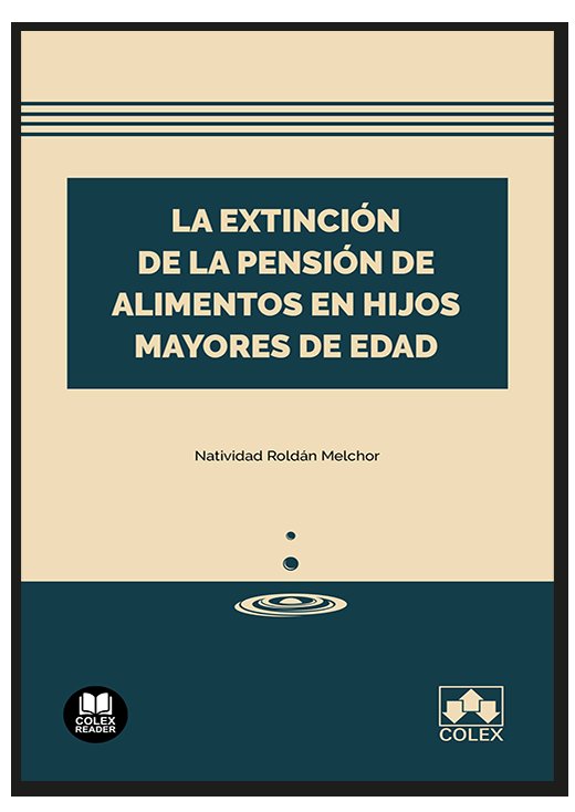 La Extincion De La Pension De Alimentos En Hijos Mayores De