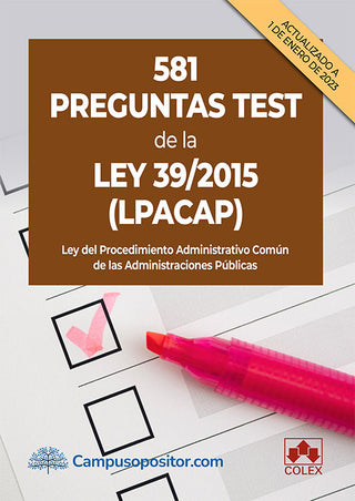 581 Preguntas Test De La Ley 39/2015 (Lpacap)