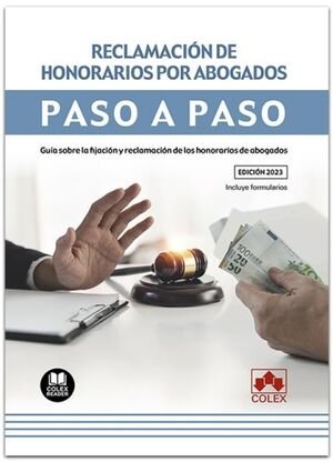 Reclamacion De Honorarios Por Abogados Paso A Paso