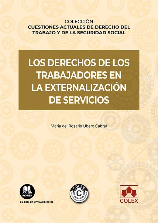 Los Derechos De Trabajadores En Externalizacion De Servicio