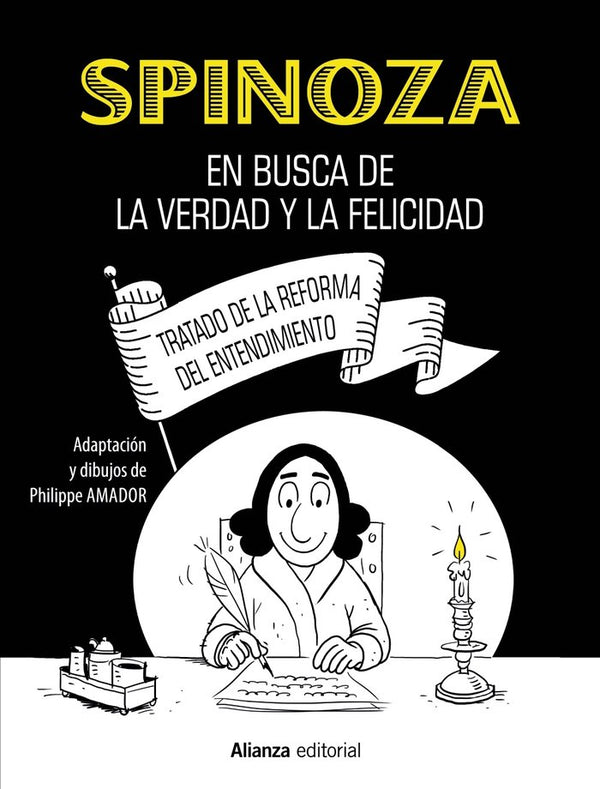 Spinoza En Busca De La Verdad Y La Felicidad [Comic]