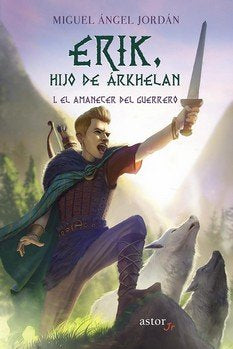 Erik, Hijo De Arkhelan 1
