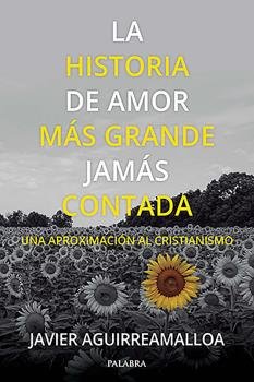 Historia De Amor Mas Grande Jamas Contada, La