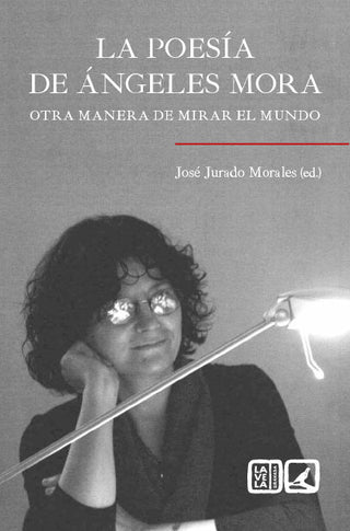 La Poesia De Angeles Mora