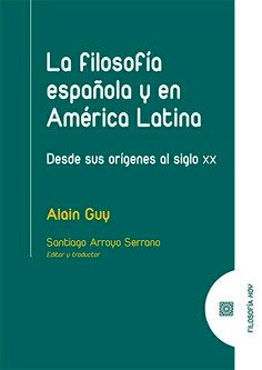 La Filosofia Española Y En America Latina Desde Sus Origene