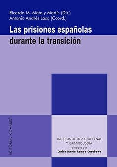 Las Prisiones Españolas Durante La Transicion