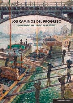 Los Caminos Del Progreso