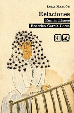 Relaciones Emilia Llanos Y Federico Garcia Lorca