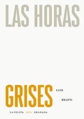 Las Horas Grises