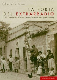 La Forja Del Extrarradio