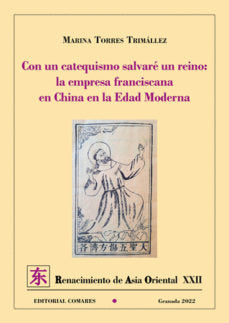 Con Un Catequismo Salvare Un Reino La Empresa Franciscana