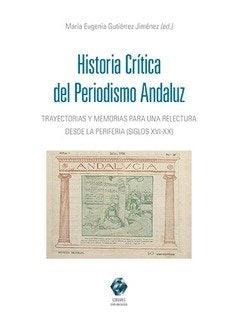 Historia Critica Del Periodismo Andaluz