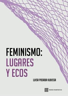 Feminismo: Lugares Y Ecos