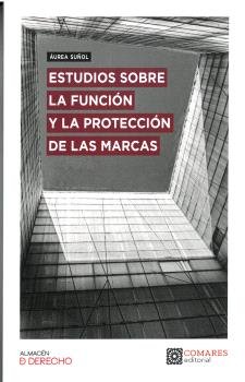 Estudios Sobre La Funcion Y La Proteccion De Las Marcas