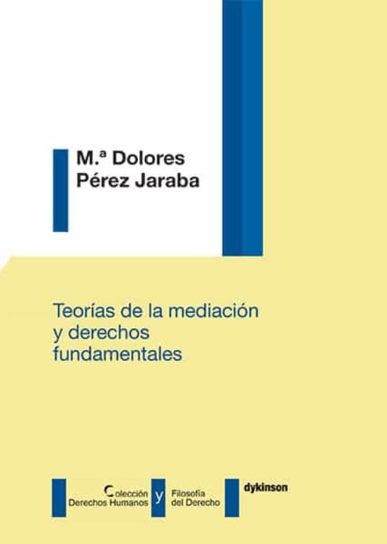 Teorías De La Mediación Y Derechos Fundamentales