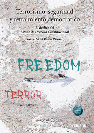 Terrorismo Seguridad Y Retraimiento Democratico