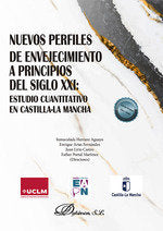Nuevos Perfiles De Envejecimiento A Principios Del Siglo Xxi: Estudio Cuantitativo En Castilla-La Ma