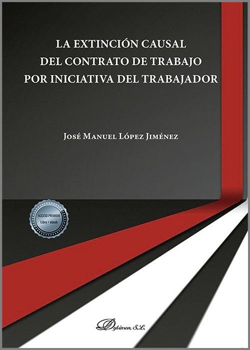 La Extincion Causal Del Contrato De Trabajo Por Iniciativa D