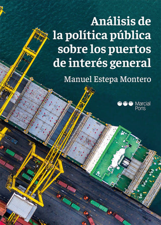 Analisis De La Politica Publica Sobre Los Puertos De Intere